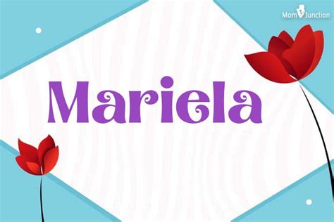 Mariela Name Meaning, Origin, History, And Popularity